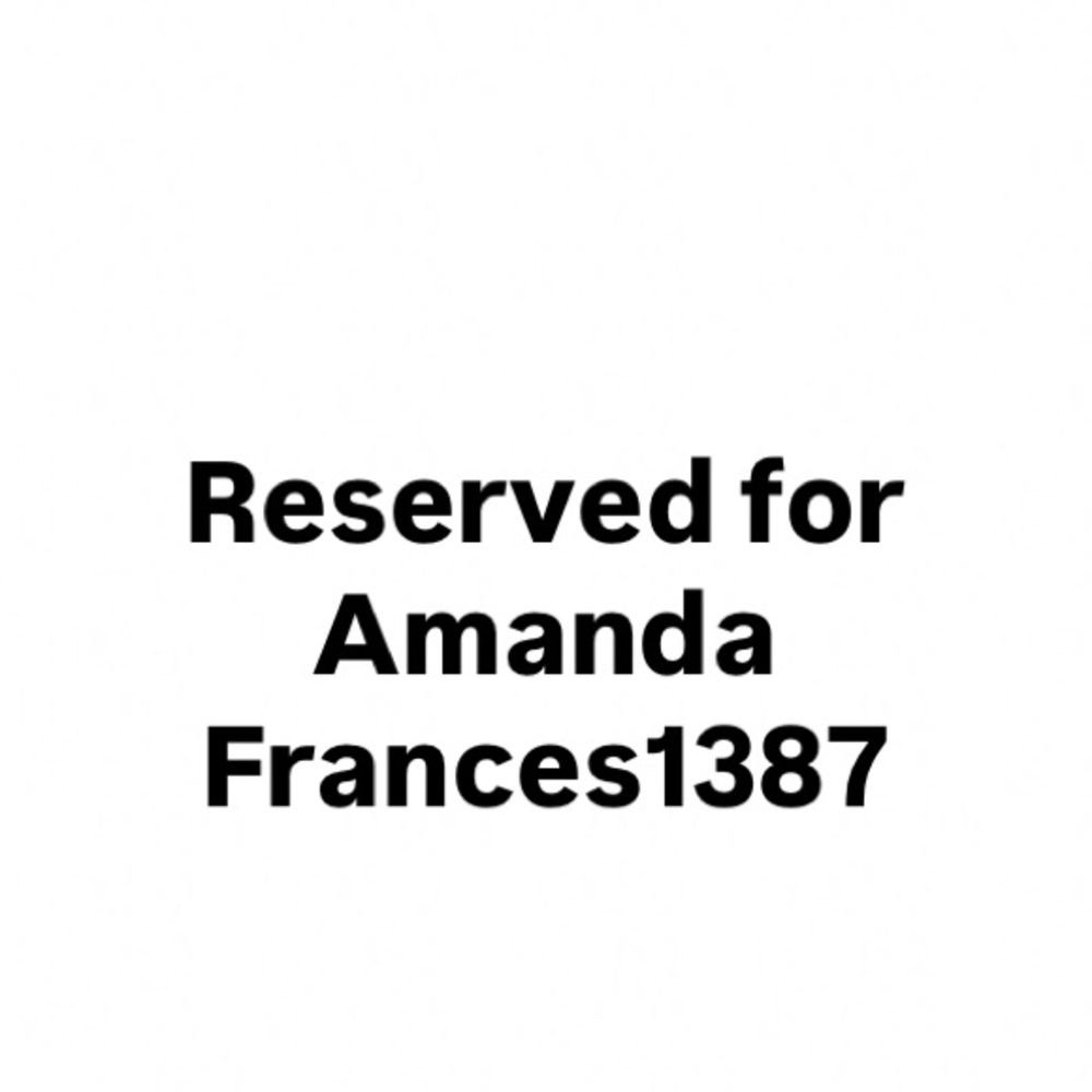 Reserved for Amanda
